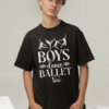 tricou pentru baieti cu mesaj boys dance ballet too
